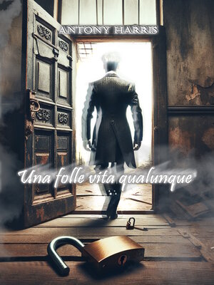 cover image of Una folle vita qualunque